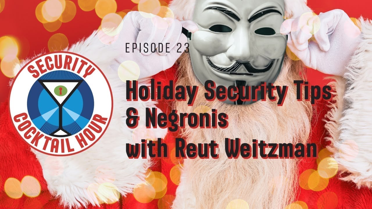 Holiday Security Tips and Negronis with Reut Weitzman