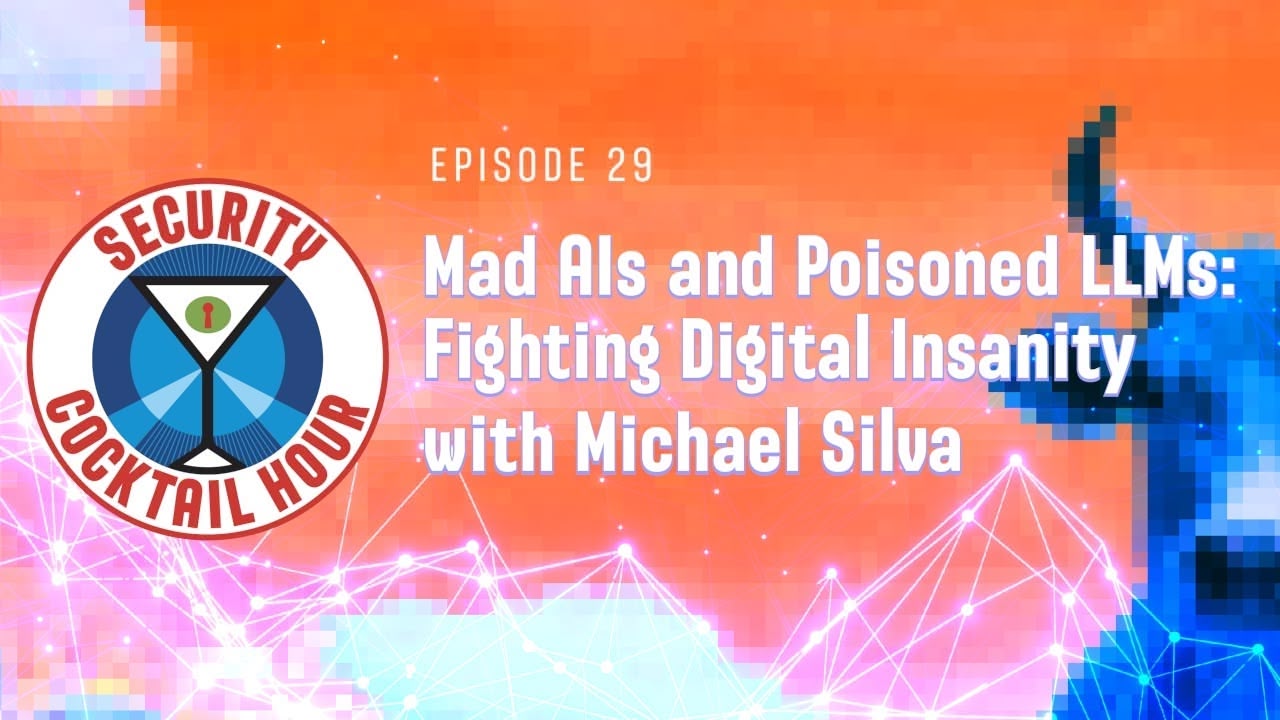 Mad AIs and Poisoned LLMs: Fighting Digital Insanity with Michael Silva